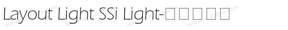 Layout Light SSi Light字体转换